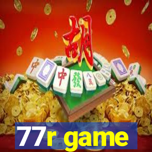 77r game